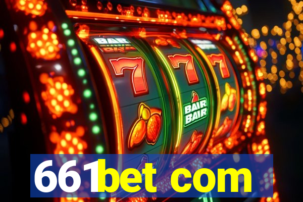 661bet com